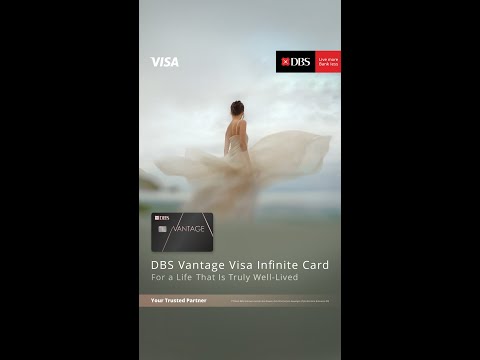 DBS Vantage Visa Infinite Card For a Life That Is Truly Well-Lived
