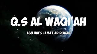 QS Al Waqiah - Abu Hafs Jamat Ud Dawah - أروع تلاوات القارئ أبو حفص | background illustration