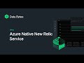 Azure Native New Relic Service