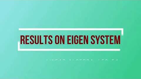 Lec - 54 VIP Results on Eigen System | CSIR UGC NET Maths | IIT JAM | GATE MA | DU B Sc | TIFR | CMI