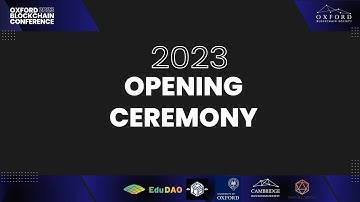 Opening Ceremony - Oxford Blockchain Conference 2023