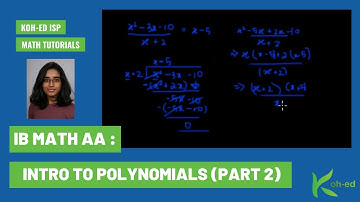 IB Math AA - Introduction to Polynomials (pt.2) || IBDP Tutorials