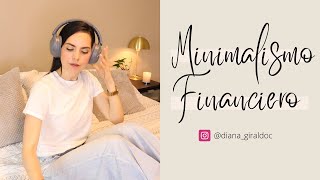 Aprendiendo de MINIMALISMO Financiero