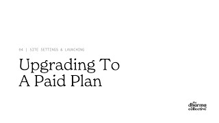 Upgrading To A Paid Plan on Squarespace