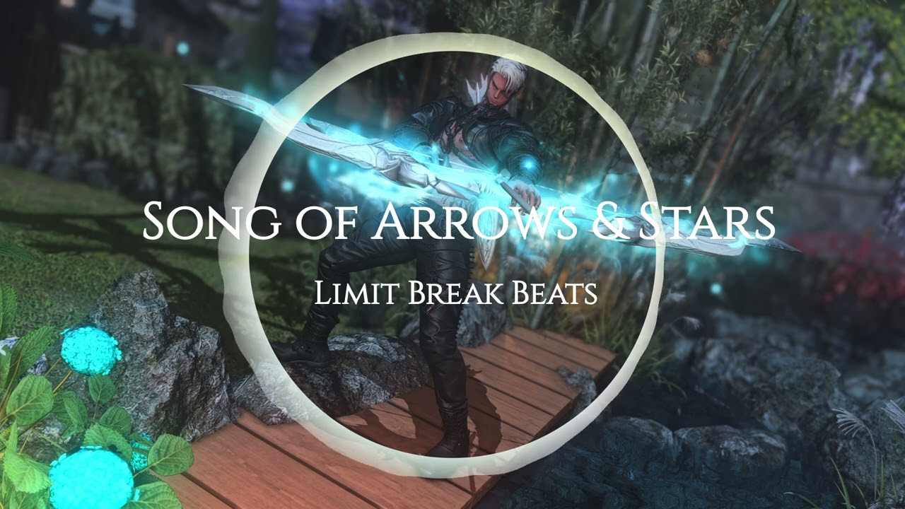 Song of Arrows & Stars [FFXIV - Bard]