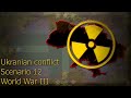 Ukranian conflict since 2014: Scenario 12: World War III