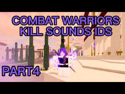 50+ Combat Warriors Kill Sound Codes/IDs | *Part4*