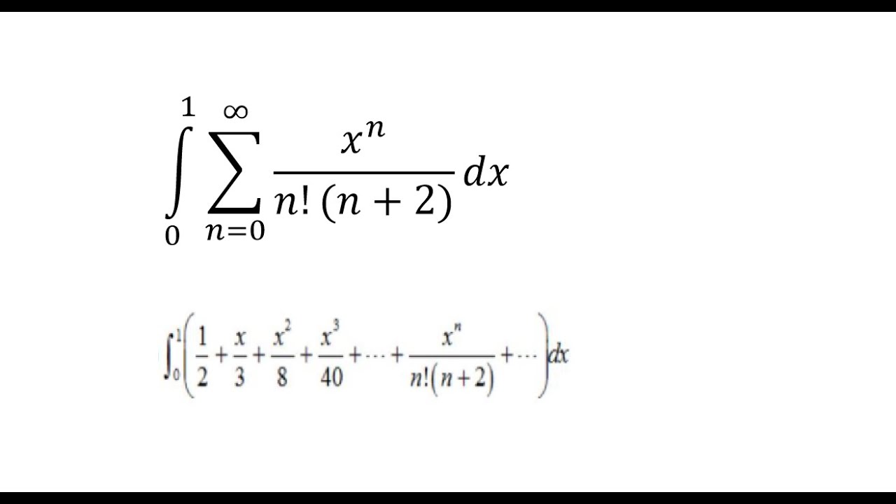 Calculus Help: Integral of ∑ (n=0)^ ∞ x^n/(n!(n+2)) dx - Integration of ...