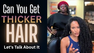 Can You make your HAIR THICKER⁉️ Let's talk about it.