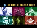 ICEBERG DE GRAVITY FALLS *Sebastián Deráin*