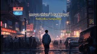 Mentahan Lagu _ Ya Odna I Terjemahan dan Lirik