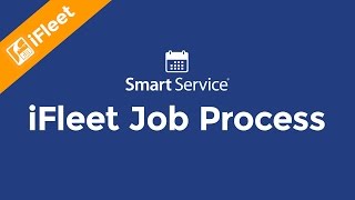 iFleet 4.0 Job Process