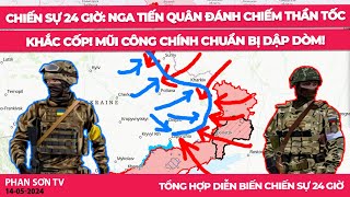 Chiến sự 24 giờ: Nga tiến quân đánh chiếm thần tốc Khắc Cốp! Mũi công chính chuẩn bị dập dòm!