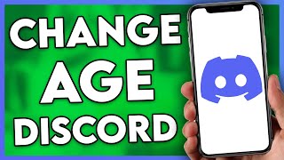 How to Change Age on Discord (NEW)