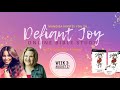 Defiant Joy Online Bible Study 3