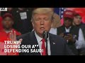 ترامب نحن نخسر كل شيء في الدفاع عنكم يا السعودية 