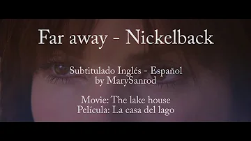 Nickelback - Far Away (English - Spanish)