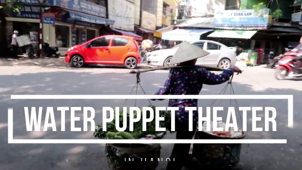 Hanoi & Water Puppet Theater - Vietnam Adventure with Kids
