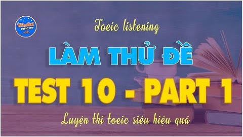 V1.74🔴 Luyện thi toeic mỗi ngày - Toeic listening test 10 - part 1 - Thaki toeic 900