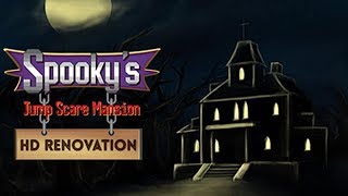 Spooky's Jump Scare Mansion HD Renovation Gameplay Trailer