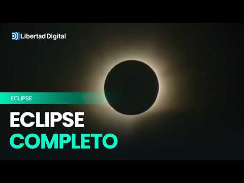 Eclipse solar completo: así se vio desde España de principio a fin
