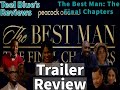 The Best Man: The Final Chapters Teaser Trailer OUT NOW