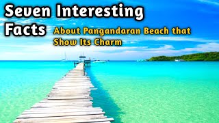 Seven Interesting Facts About Pangandaran Beach that Show Its Charm #86