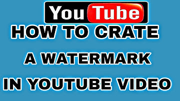 HOW TO CRATE A WATERMARK IN YOUR YOUTUBE VIDEO || #NEWTRICK2019 ||TECHNICAL SUPPORT