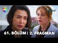 Bahar 61. Bölüm Fragmanı: Birlikte Savaşacağız 💪