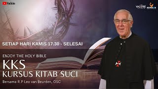 LIVE STREAMING | KKS Kursus Kitab Suci bersama R.P Leo van Beurden, OSC