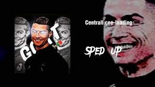 Central cee - Loading | Sped up and Pitched