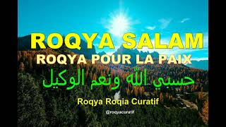 ROQYA SALAM, ROKIA POUR LA PAIX, RUQYA POUR TOUTE DIFFICULTÉ