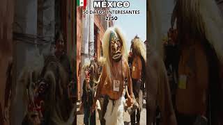 50 DATO INTERESANTES Y CURIOSOS SOBRE MÉXICO- DATO NÚMERO 2. #mexico #curiosidades #cultura