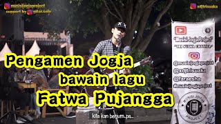 Fatwa Pujangga Cover - Tri Suaka | Musisi Jogja Project | chords