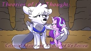 Theories of the Thought: Celestial Advice and All Bottled Up Review