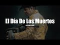 Alfredo Olivas - El Día De Los Muertos (LETRA)