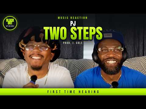 PJ - Two Steps (Prod. J. Cole) Reaction | Blackout Opinions