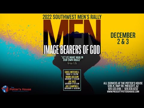 2022 Southwest Men’s Rally - Saturday AM 2 - Rejoicing With The Wife Of ...