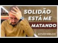 Como vencer a solidão? Estudo Bíblico e Teológico