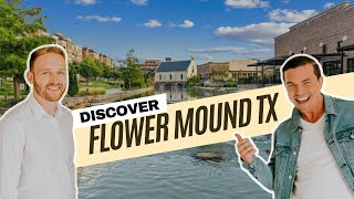 Flower Mound Texas- The BEST video with all you need to know about moving to Flower Mound, Texas