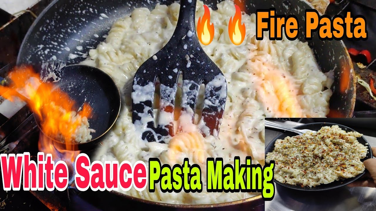 White Sauce Pasta Making | 🔥 Fire वाइट सॉस पास्ता | Amul Cream white ...