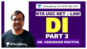 NTA UGC NET 2021 | DI Part 3 | Dr.Venudhar | Law | Unacademy Live