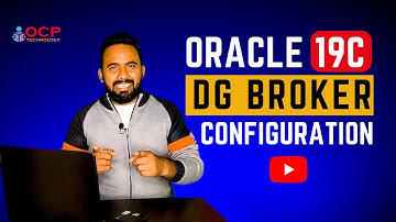 How to configure 19c Data Guard broker