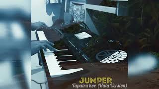 Video thumbnail of "JUMPER - Tapairu Koe {Hula}"