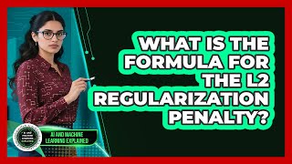 What Is The Formula For The L2 Regularization Penalty?