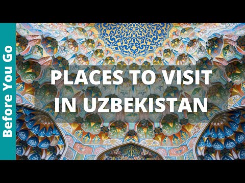 Uzbekistan Travel: 11 BEAUTIFUL Places to Visit in Uzbekistan (&amp; Best Things to Do)