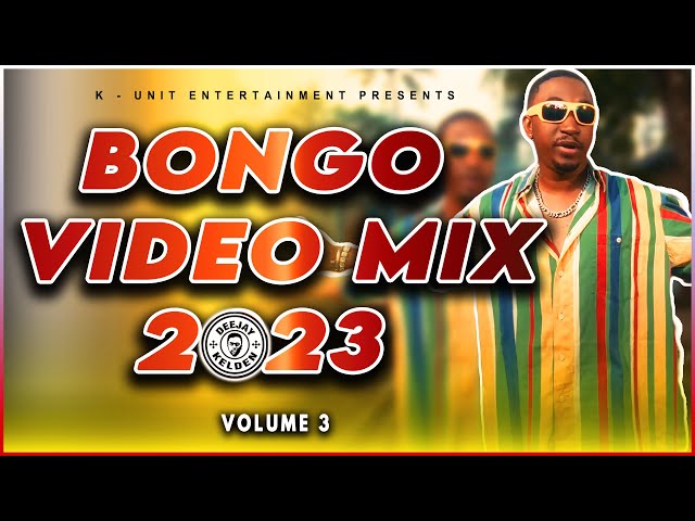BONGO MIX 2023 VOL.3  BY DJ KELDEN - HARMONIZE, PLATFORM, JAY MELODY, ALIKIBA, MARIOO, DARASA, KUSAH class=