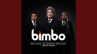 Video thumbnail of "Bimbo - Balada Seorang Biduan"