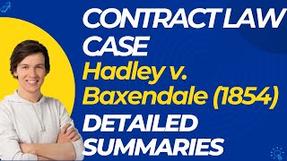 Hadley v. Baxendale (1854) Case Summary