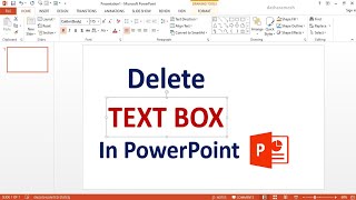 How to Delete Text Box In PowerPoint
